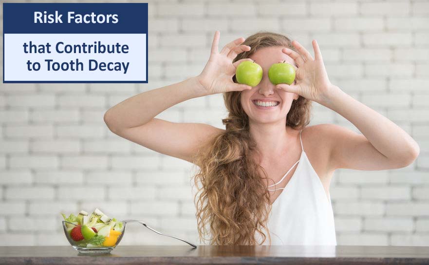 Risk Factors that Contribute to Tooth Decay